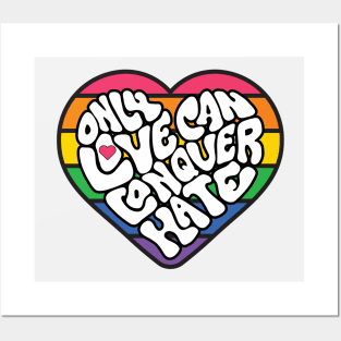 Only Love Can Conquer Hate Word Art Posters and Art